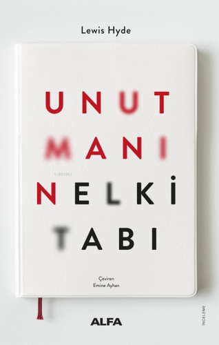 Unutmanın El Kitabı - Kitapiks.com