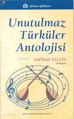 Unutulmaz Türküler Antolojisi
