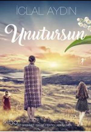 Unutursun - Kitapiks.com