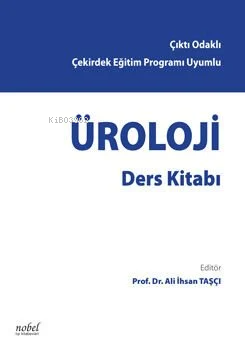 Üroloji Ders Kitabı,Çıktı Odaklı Çekirdek Eğitim Programı - Kitapiks.c
