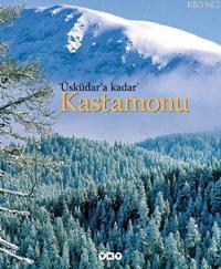 Üsküdar'a Kadar Kastamonu