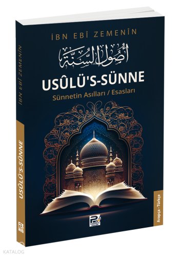 Usûlü's-Sünne;Sünnetin Asılları/Esasları