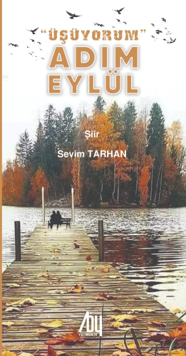 “Üşüyorum” Adım Eylül