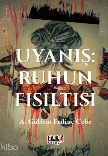 Uyanış: Ruhun Fısıltısı - Kitapiks.com