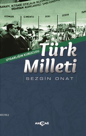 Uygarlığın Kurucusu Türk Milleti - Kitapiks.com