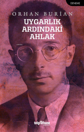 Uygarlık Ardındaki Ahlak - Kitapiks.com