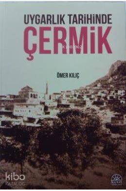 Uygarlık Tarihinde Çermik