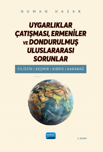 Uygarlıklar Çatışması, Ermeniler ve Dondurulmuş Uluslararası Sorunlar;