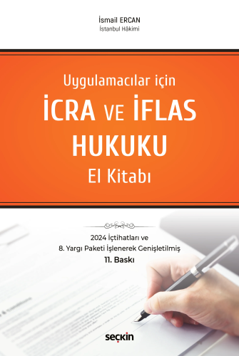 Uygulamacılar için İcra ve İflas Hukuku El Kitabı - Kitapiks.com