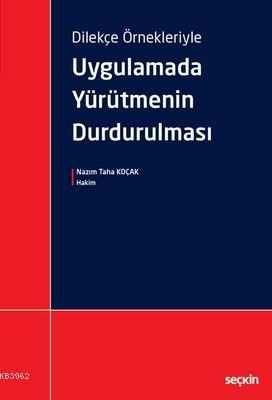 Uygulamada Yürütmenin Durdurulması