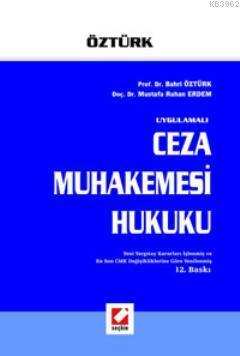 Uygulamalı Ceza Muhakemesi Hukuku