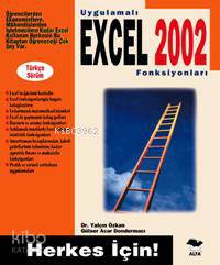 Uygulamalı Excel 2002 Fonksiyonları; Herkes İçin! - Kitapiks.com
