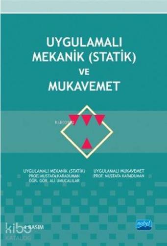 Uygulamalı Mekanik (Statik) ve Mukavemet