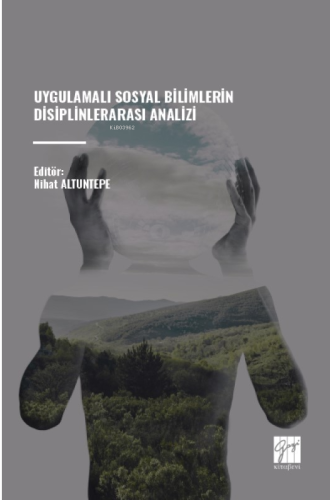 Uygulamalı Sosyal Bilimlerin Disiplinlerarası Analizi