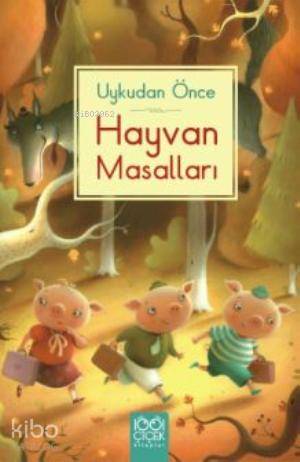Uykudan Önce Hayvan Masalları - Kitapiks.com