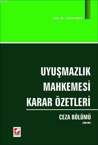 Uyuşmazlık Mahkemesi Karar Özetleri; Ceza Bölümü