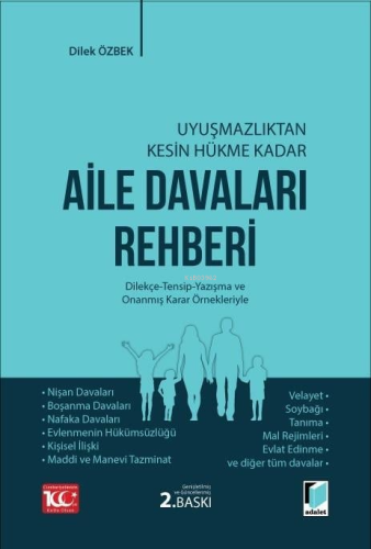 Uyuşmazlıktan Kesin Hükme Kadar Aile Davaları Rehberi