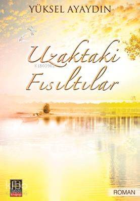 Uzaktaki Fısıltılar