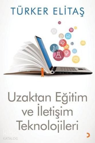 Uzaktan Eğitim ve İletişim Teknolojileri