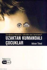 Uzaktan Kumandalı Çocuklar - Kitapiks.com
