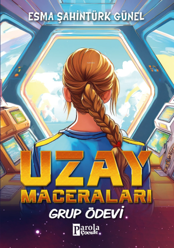 Uzay Maceraları;Grup Ödevi - Kitapiks.com