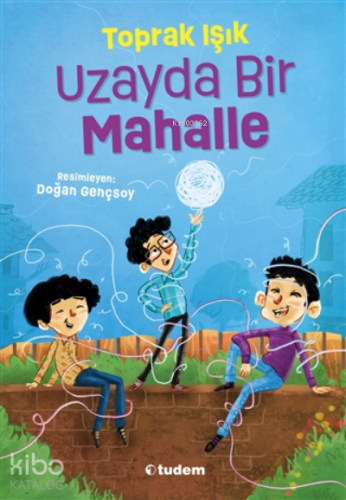 Uzayda Bir Mahalle - Kitapiks.com