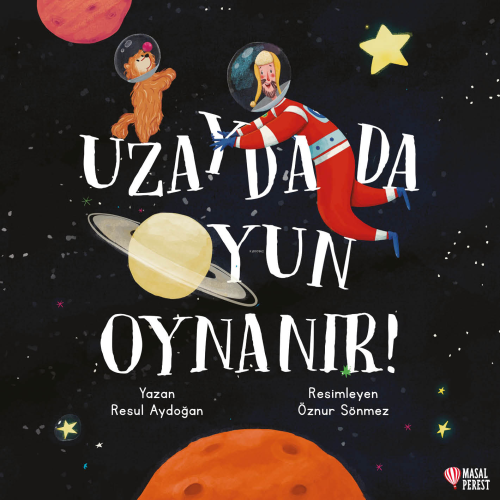 Uzayda da Oyun Oynanır - Kitapiks.com
