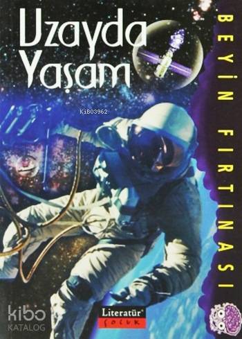 Uzayda Yaşam Beyin Fırtınası - Kitapiks.com