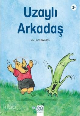Uzaylı Arkadaş - Kitapiks.com