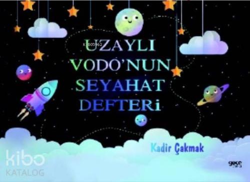 Uzaylı Vodo'nun Seyahat Defteri - Kitapiks.com