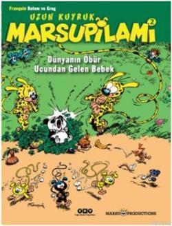 Uzun Kuyruk Marsupilami 2; Dünyanın Öbür Ucundan Gelen Bebek - Kitapik