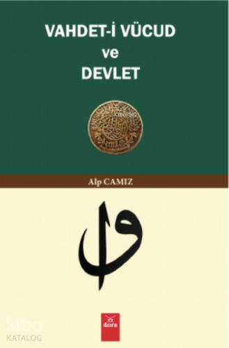Vahdet-i Vücud ve Devlet - Kitapiks.com