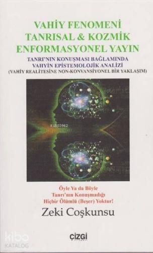 Vahiy Fenomeni Tanrısal & Kozmik Enformasyonel Yayın - Kitapiks.com