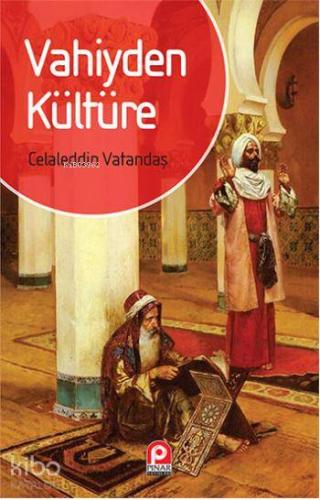 Vahiyden Kültüre