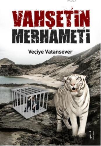 Vahşetin Merhameti - Kitapiks.com