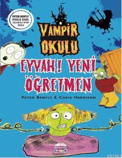 Vampir Okulu - Eyvah Yeni Öğretmen - Kitapiks.com