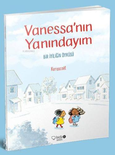 Vanessa'nın Yanındaydım; Bir İyiliğin Öyküsü - Kitapiks.com