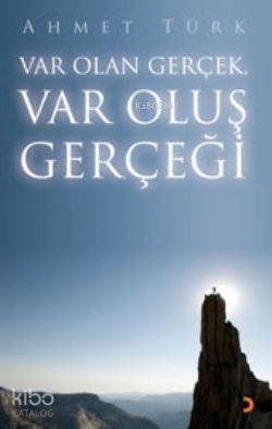 Var Olan Gerçek Var Oluş Gerçeği - Kitapiks.com