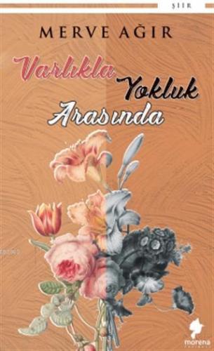 Varlıkla Yokluk Arasında - Kitapiks.com