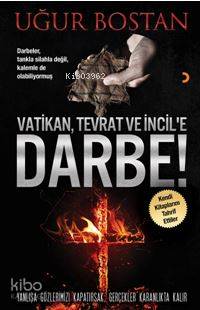 Vatikan, Tevrat ve İncil'e Darbe! - Kitapiks.com