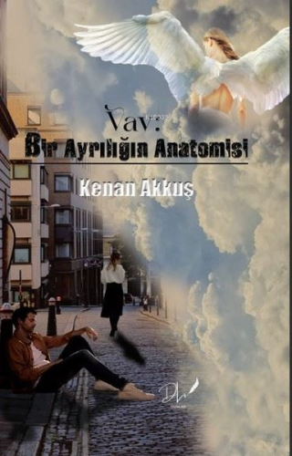 Vav: Bir Ayrılığın Anatomisi - Kitapiks.com