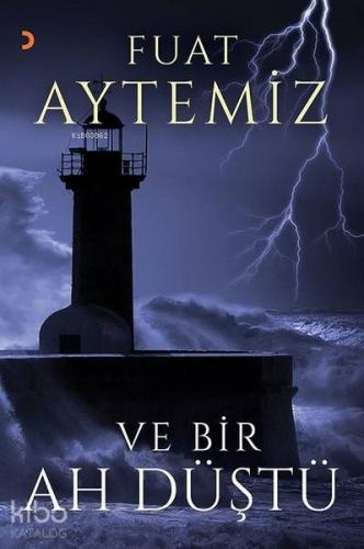 Ve Bir Ah Düştü - Kitapiks.com