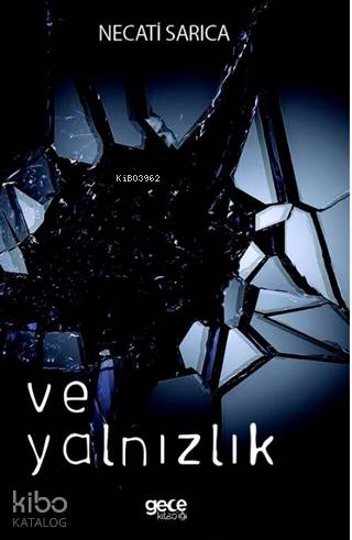 Ve Yalnızlık