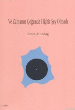 Ve Zamanın Çoğunda Hiçbir Şey Olmadı - Kitapiks.com