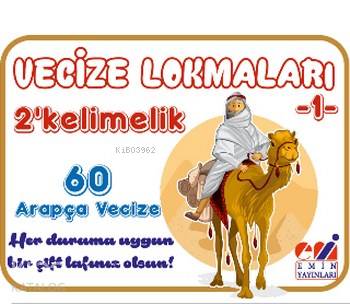 Vecize Lokmaları 1; 2'Kelimelik 60 Arapça Vecize - Kitapiks.com
