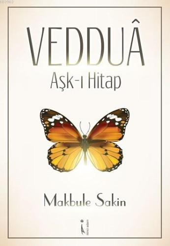 Veddua; Aşk-ı Hitap