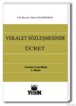 Vekalet Sözleşmesinde Ücret