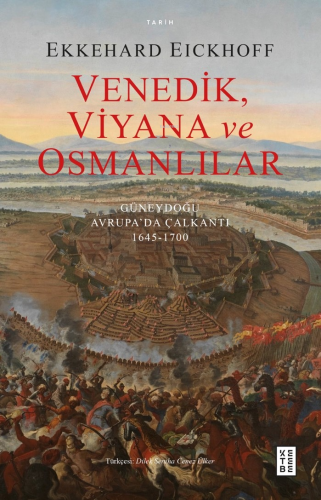 Venedik, Viyana ve Osmanlılar;Güneydoğu Avrupa'da Çalkantı (1645-1700)