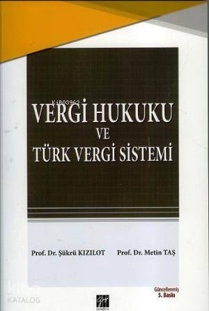Vergi Hukuku ve Türk Vergi Sistem - Kitapiks.com