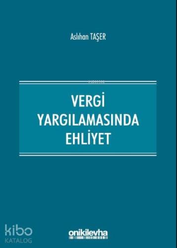 Vergi Yargılamasında Ehliyet - Kitapiks.com